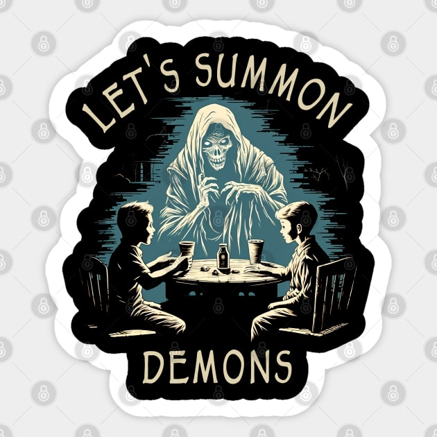 Let's Summon Demons Sticker by ShirtFace